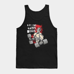 Let the gains begin - Crazy gains - Nothing beats the feeling of power that weightlifting, powerlifting and strength training it gives us! A beautiful vintage design representing body positivity! Tank Top